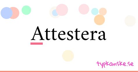 attest synonym|attestera synonym.